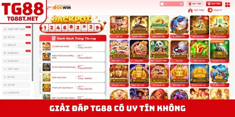 Giải đáp TG88 có uy tín không