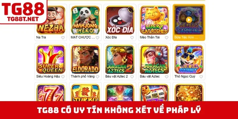 TG88 có uy tín không xét về pháp lý